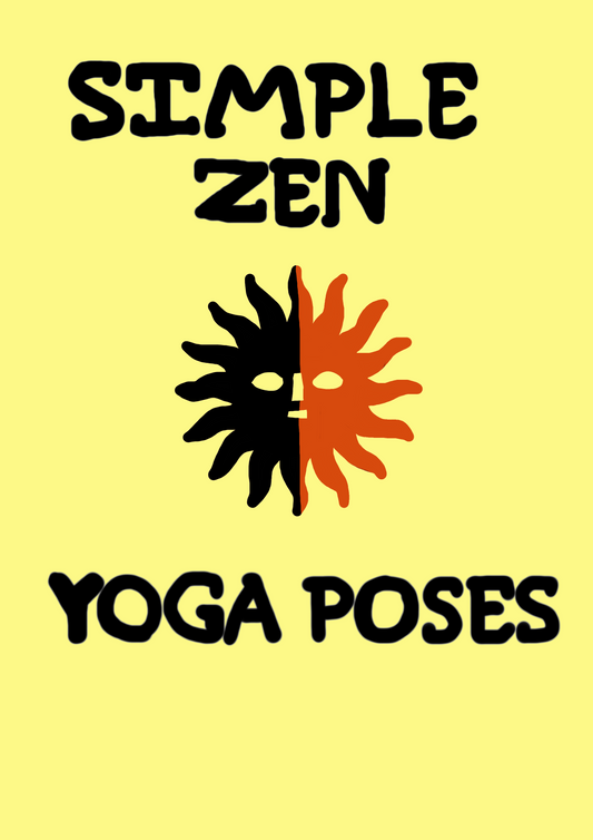 Simple Zen Yoga Poses